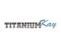 Titanium Kay Coupons & Discounts