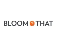 Bloom That Coupons＆Discounts